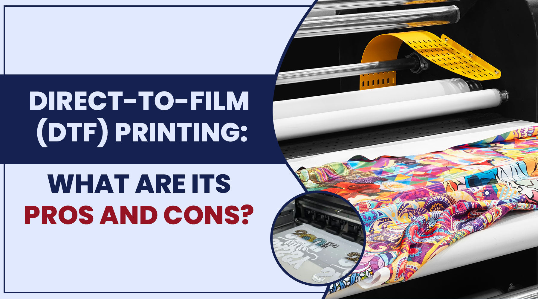 The Pros and Cons of Direct to Film Transfer Printers: Is It the Right
