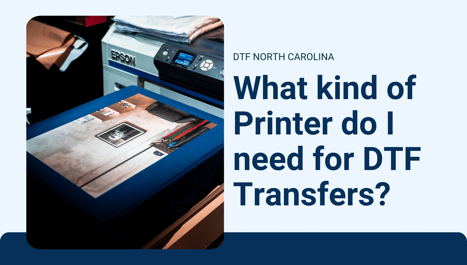 What printers can you use for DTF printing? – DTF North Carolina