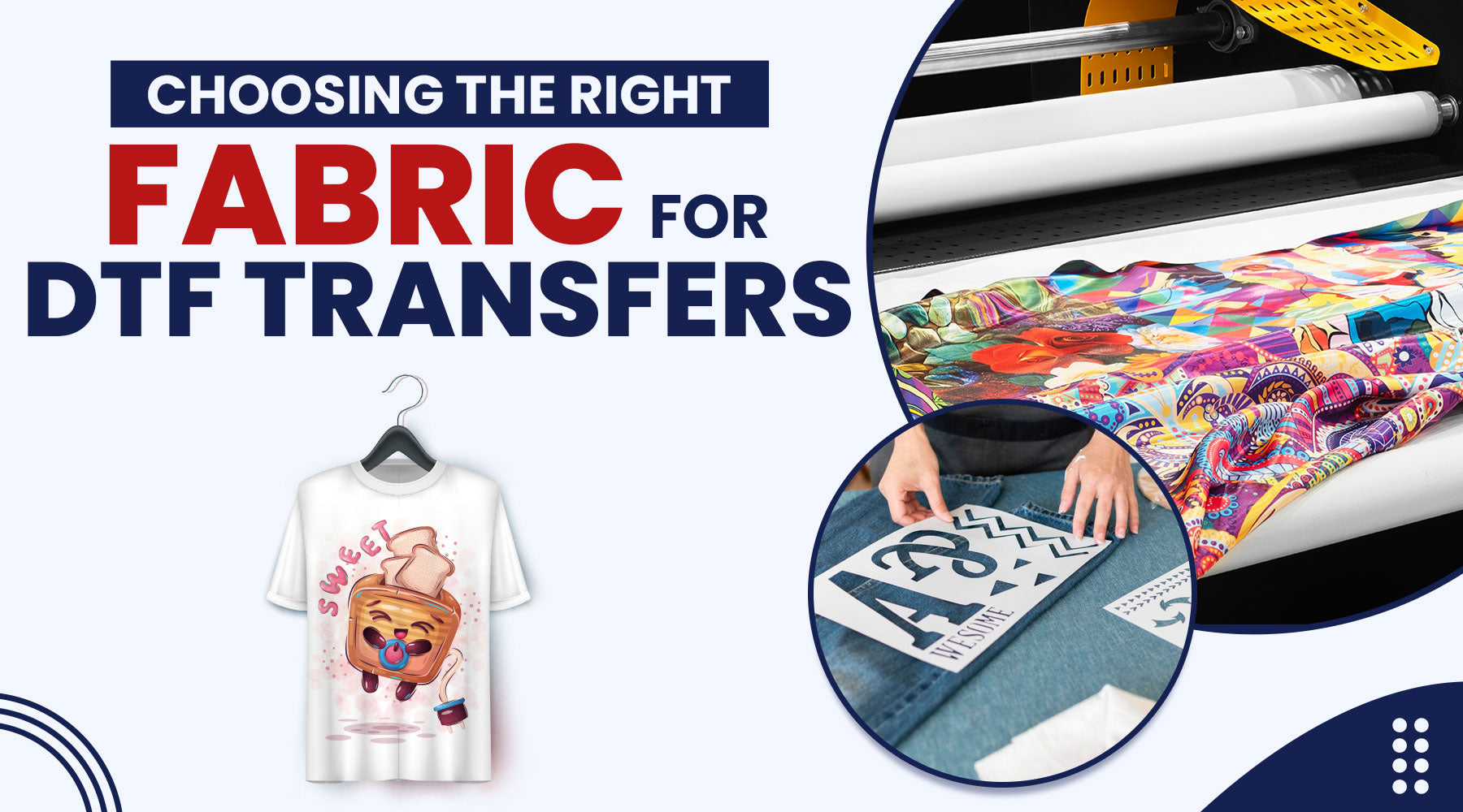 choosing the right fabric for DTF transfer