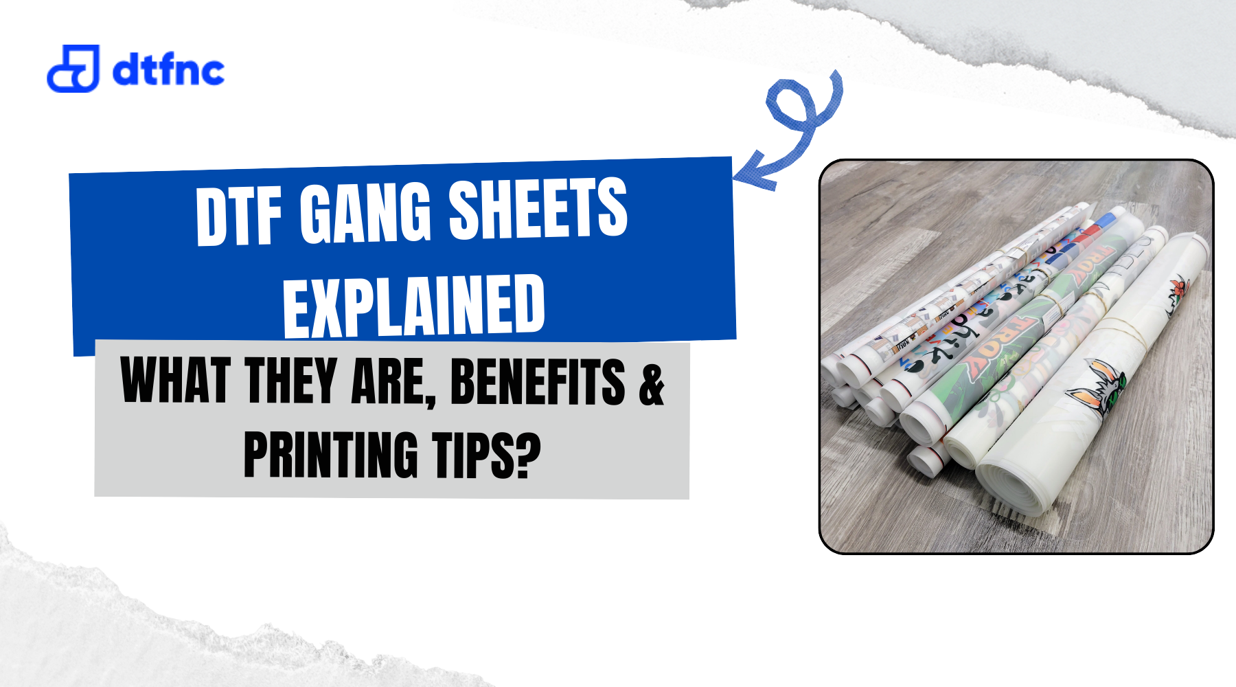 DTF Gang Sheets Explained: What They Are, Benefits & Printing Tips?