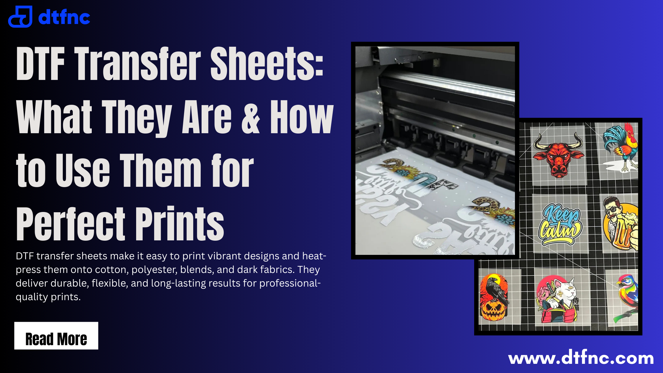 DTF Transfer Sheets: What They Are &amp; How to Use Them for Perfect Print