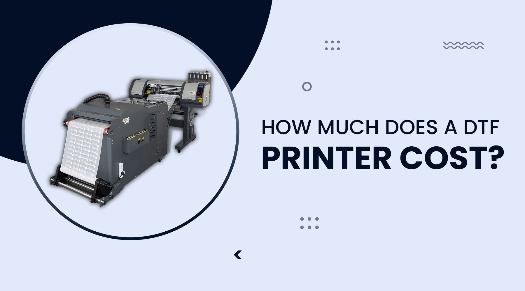 How Much Does a DTF Printer Cost?