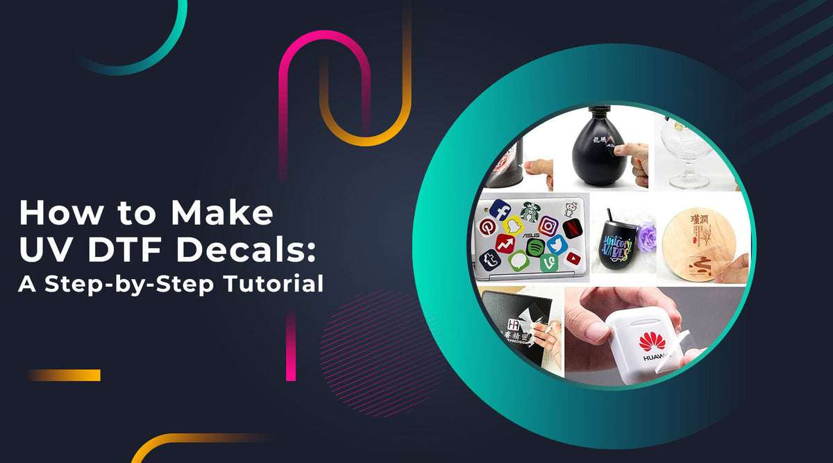 How to Make UV DTF Decals: Step-by-Step Guide - DTFNC – DTF North Carolina