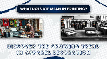 What Does DTF Mean in Printing? Discover Apparel’s Hottest Trend – DTF