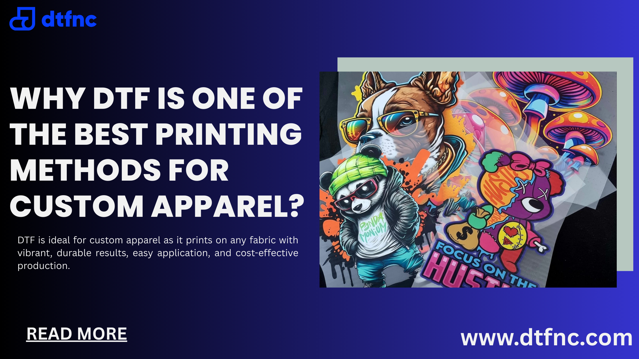 Why DTF Is One of the Best Printing Methods for Custom Apparel?
