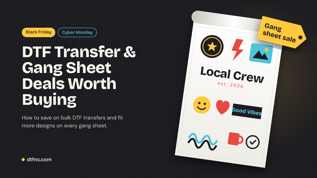 Black Friday & Cyber Monday DTF Deals: Stock Up on Gang Sheets