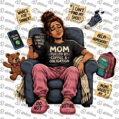 Mother's Day - Mom Fueled by Coffee & Obligation