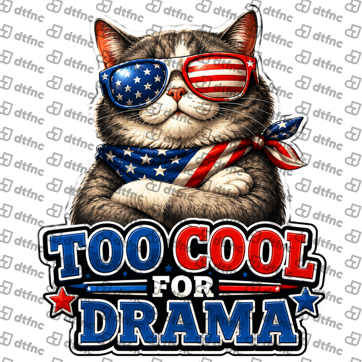 4th of July - Too Cool For Drama Patriotic Cat