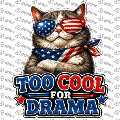4th of July - Too Cool For Drama Patriotic Cat