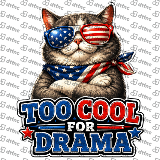 4th of July - Too Cool For Drama Patriotic Cat