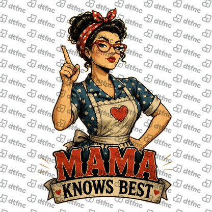 Mother's Day - Mama Knows Best