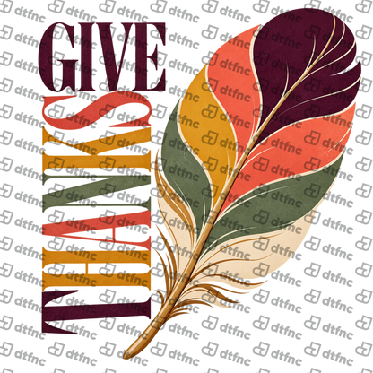 Thanksgiving - Give Thanks Autumn Feather