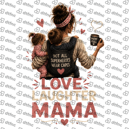 Mother's Day - Love, Laughter & Mama