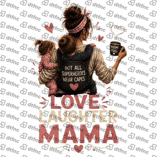 Mother's Day - Love, Laughter & Mama