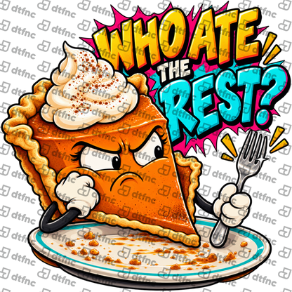 Thanksgiving - Who Ate the Last Slice?