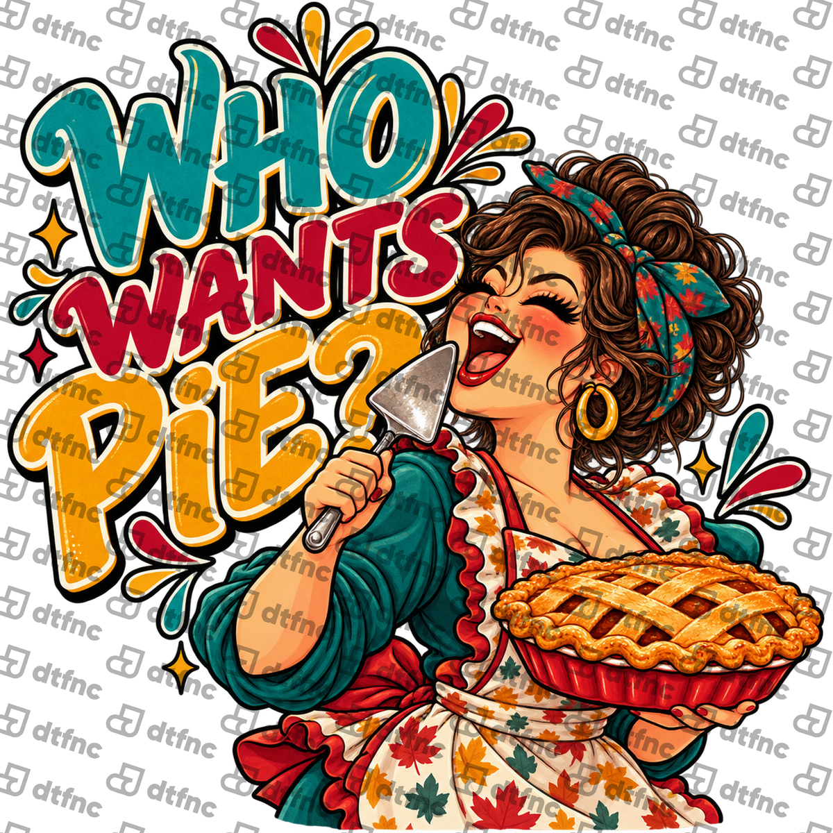 Thanksgiving - Who Wants Pie? Queen