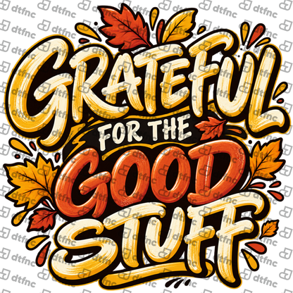 Thanksgiving - Grateful for the Good Stuff