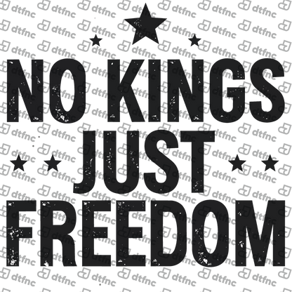 4th of July - Distressed No Kings Just Freedom