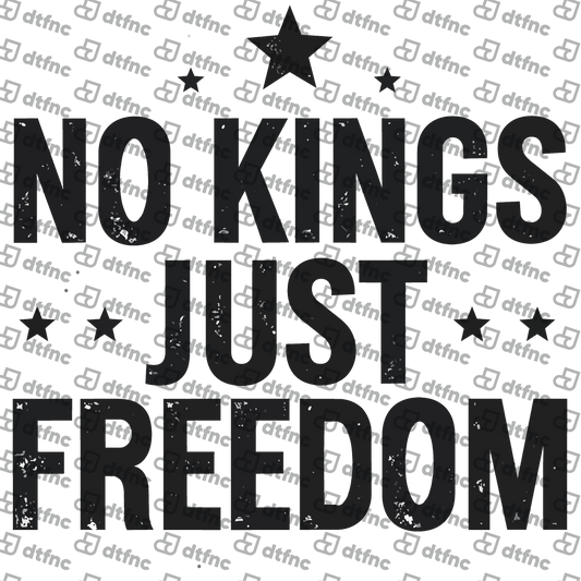 4th of July - Distressed No Kings Just Freedom