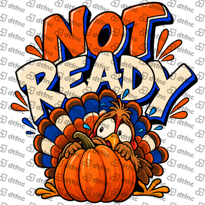 Thanksgiving - Not Ready Turkey