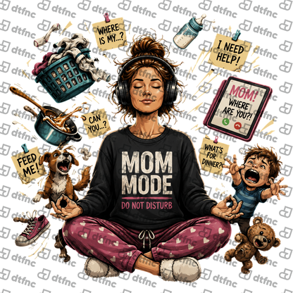Mother's Day - Mom Mode: Do Not Disturb