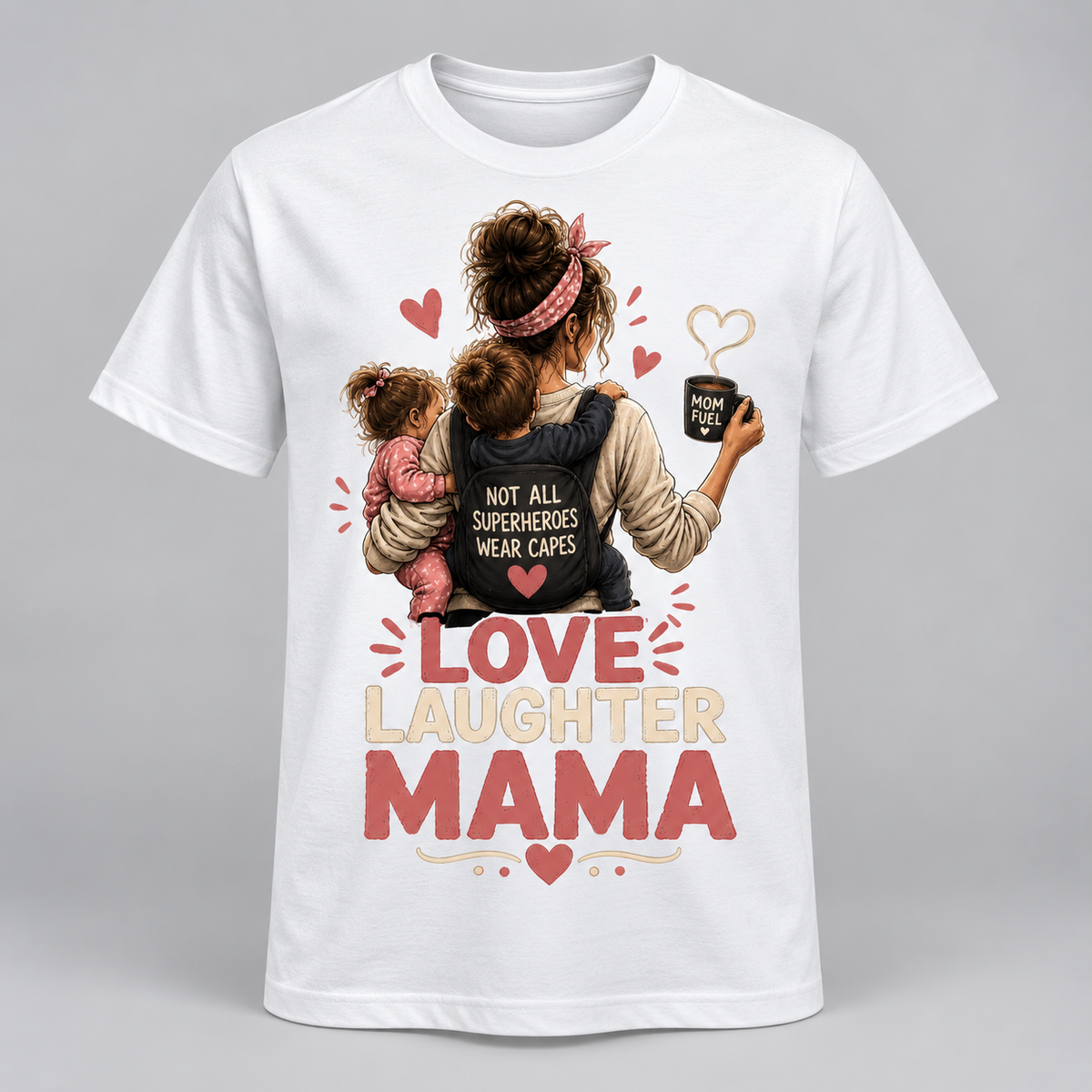 Mother's Day - Love, Laughter & Mama