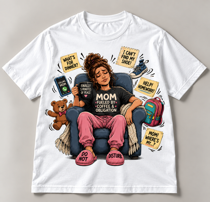 Mother's Day - Mom Fueled by Coffee & Obligation