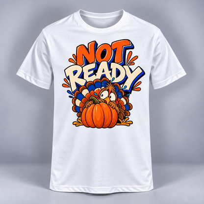Thanksgiving - Not Ready Turkey
