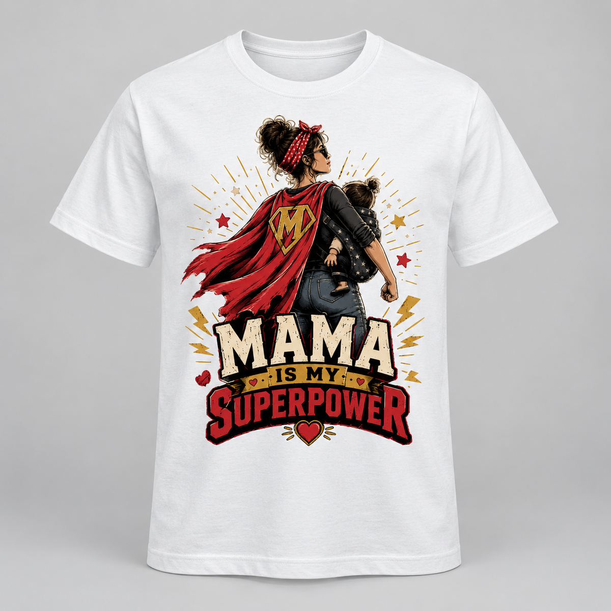 Mother's Day - Mama Is My Superpower